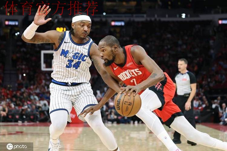 杜兰特35分申京30+13+8 火箭加时擒魔术取4连胜